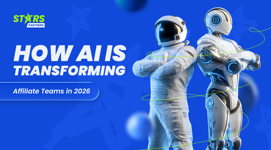 How AI Is Transforming Affiliate Teams in 2026