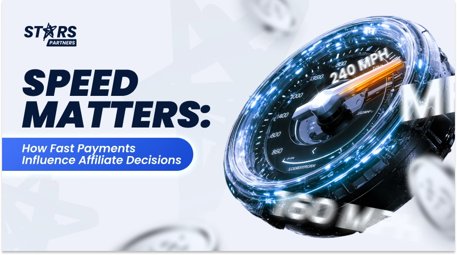 Speed Matters: How Fast Payments Influence Affiliate Decisions