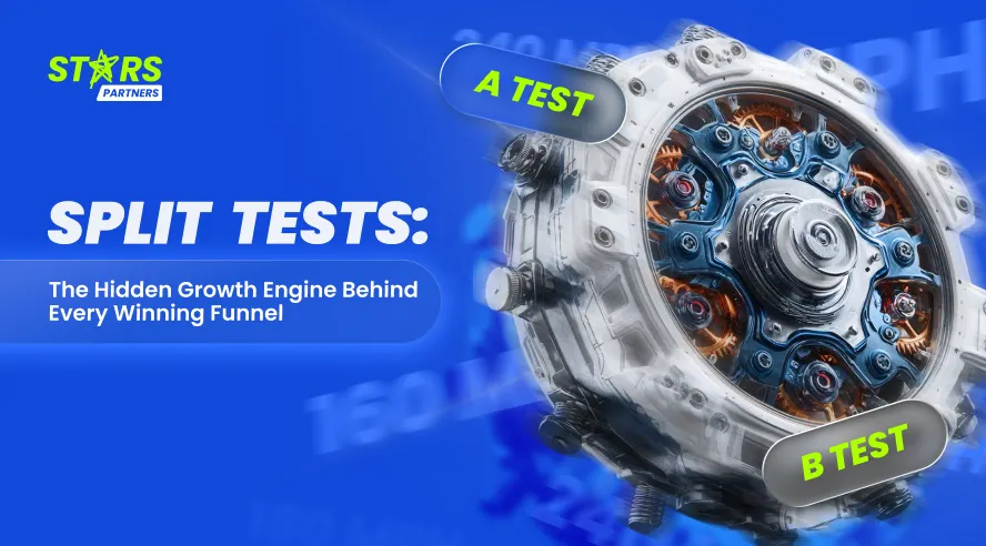 Split Tests: The Hidden Growth Engine Behind Every Winning Funnel