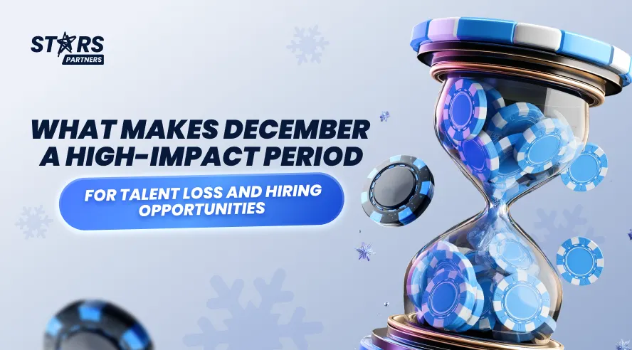 What Makes December a High-Impact Period for Talent Loss and Hiring Opportunities
